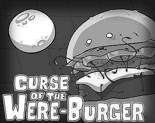 Curse of the Wereburger